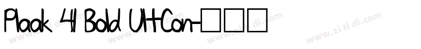 Plaak 41 Bold UltCon字体转换